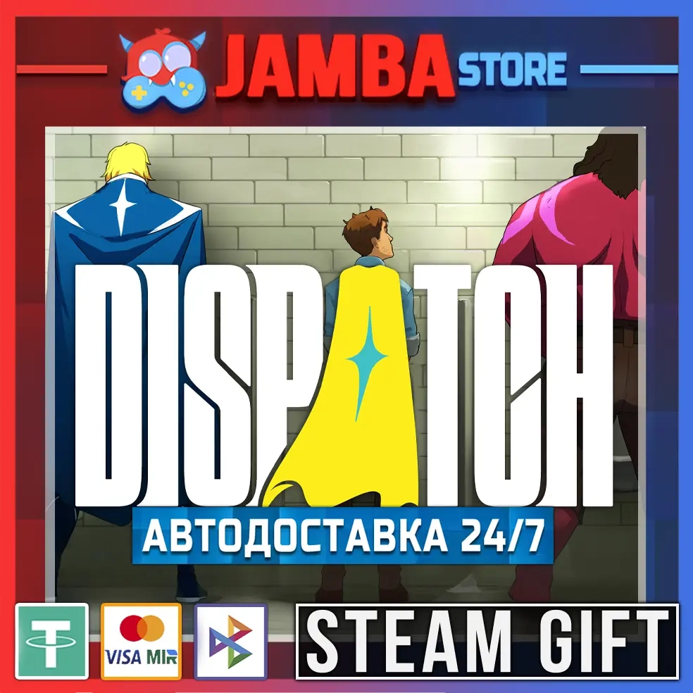 Dispatch | STEAM GIFT RU - МИР | Standard Edition