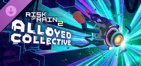 Risk of Rain 2: Alloyed Collective | DLC Steam RU | Автодоставка