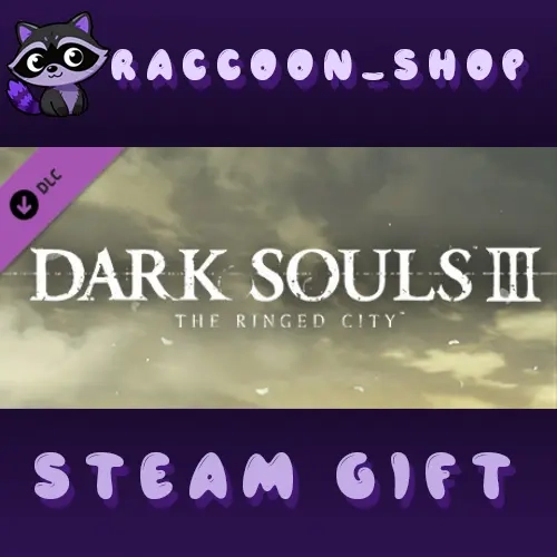 Dark Souls 3: The Ringed City DLC (Steam Gift)