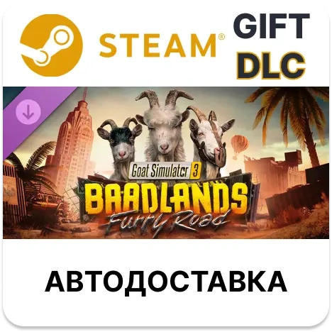 Goat Simulator 3 Baadlands Furry Road Steam DLC - Купить Онлайн