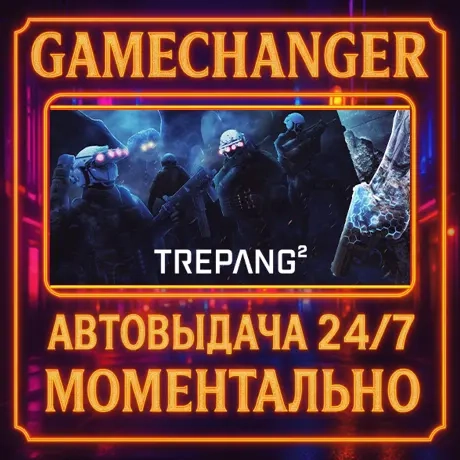Trepang2 - Banger Edition: Steam Gift 24/7 Онлайн