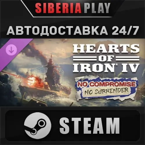 Hearts of Iron IV DLC: No Compromise, No Surrender (Steam)