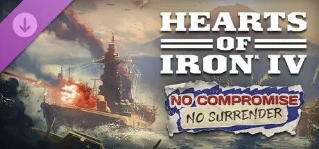 DLC Hearts of Iron IV: No Compromise, No Surrender | Steam RU