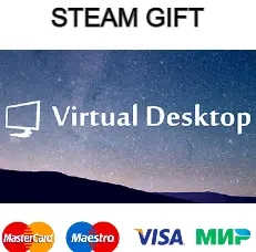 Virtual Desktop Classic Steam RU/UA/KZ/СНГ