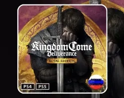 Kingdom Come: Deliverance Royal Edition PS4/PS5 Онлайн