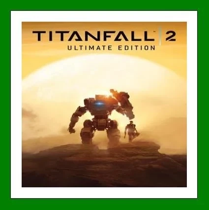 Titanfall 2: Ultimate Edition + 35 игр Steam (Офлайн) | Купить