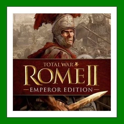 Total War ROME II Emperor Edition Steam Офлайн купить