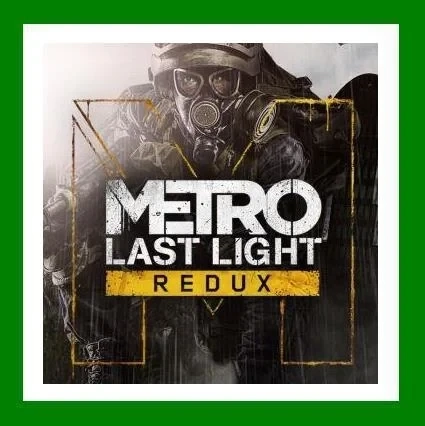 Metro Last Light Redux + 35 игр Steam | Аккаунт Steam Офлайн