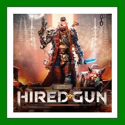 Necromunda Hired Gun: Аккаунт Steam Офлайн + 30 Игр
