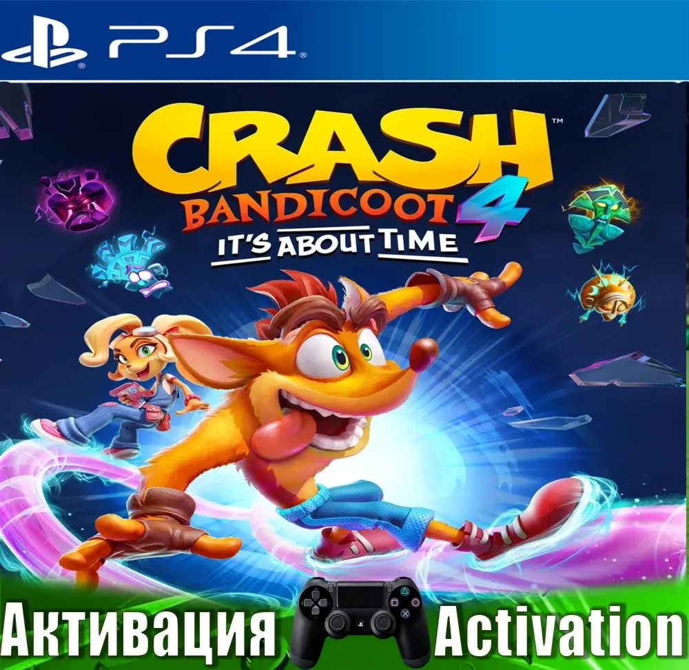 Crash Bandicoot 4: It’s About Time (PS4/RUS) - Активация