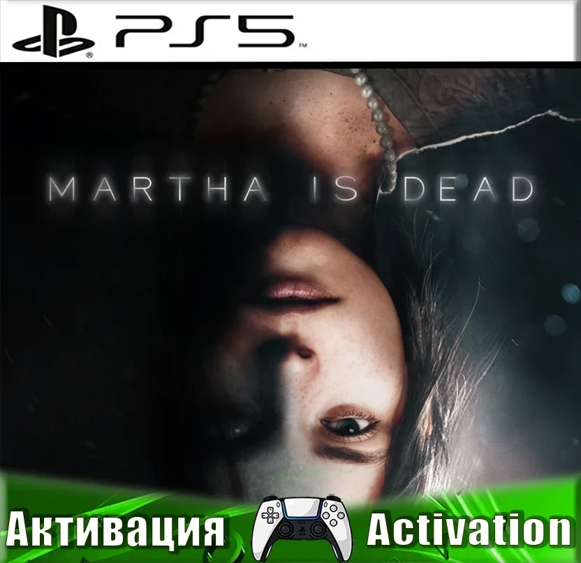 Martha Is Dead (PS5/RUS) Активация - Купить Онлайн...