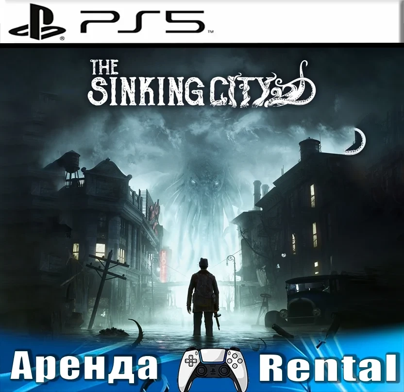 The Sinking City (PS5/RUS) Аренда | PlayStation
