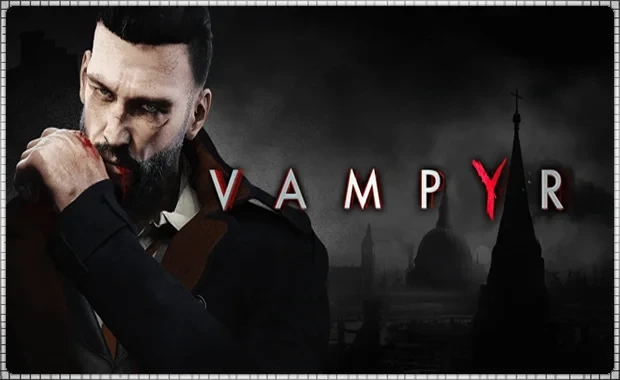 Vampyr (PS4/PS5/RU) П3 - Активация | Купить онлайн