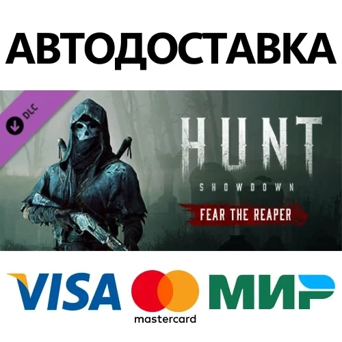 Hunt: Showdown – Fear The Reaper DLC Steam RU
