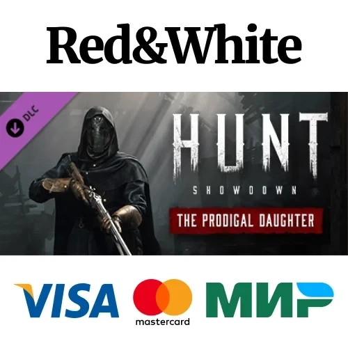 Hunt: Showdown - The Prodigal Daughter DLC | Steam Gift РФ