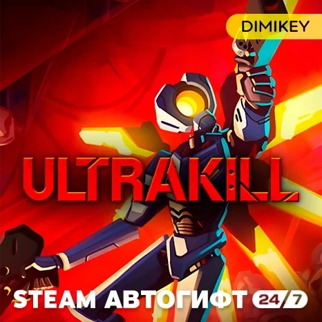 ULTRAKILL Автогифт Steam: RU/KZ/UA/CIS - Купить онлайн