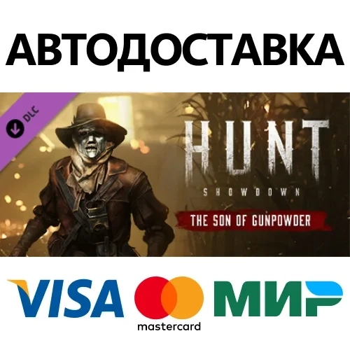 Hunt: Showdown - The Son of Gunpowder DLC | Steam RU