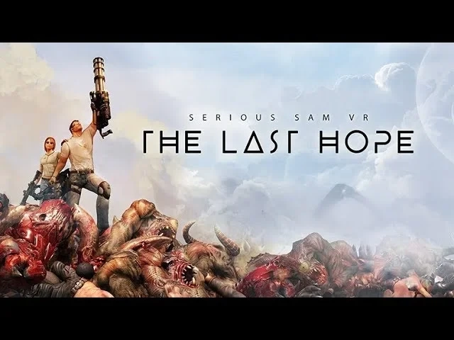 Serious Sam VR: The Last Hope | Steam ключ | Global, РФ, СНГ
