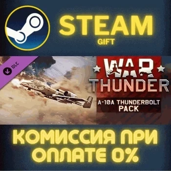 War Thunder A-10A Thunderbolt (Early) Pack Steam - Купить онлайн
