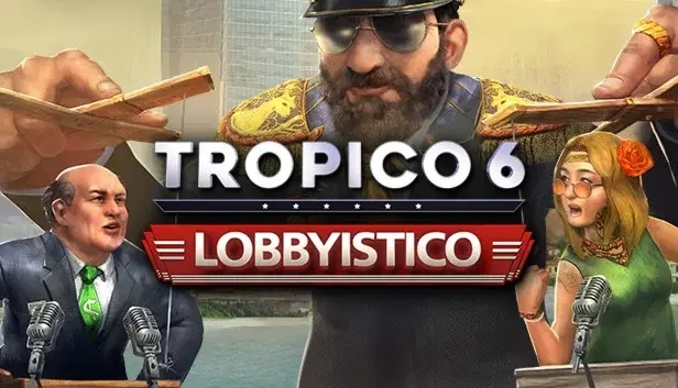 Tropico 6: Lobbyistico Steam Ключ Global + РФ СНГ