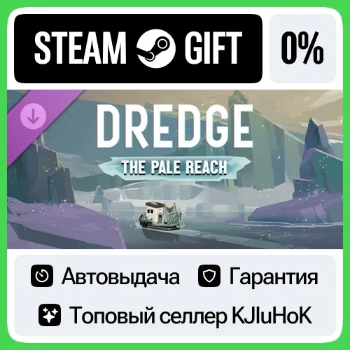 DREDGE - The Pale Reach DLC | Steam Gift RU | Купи...