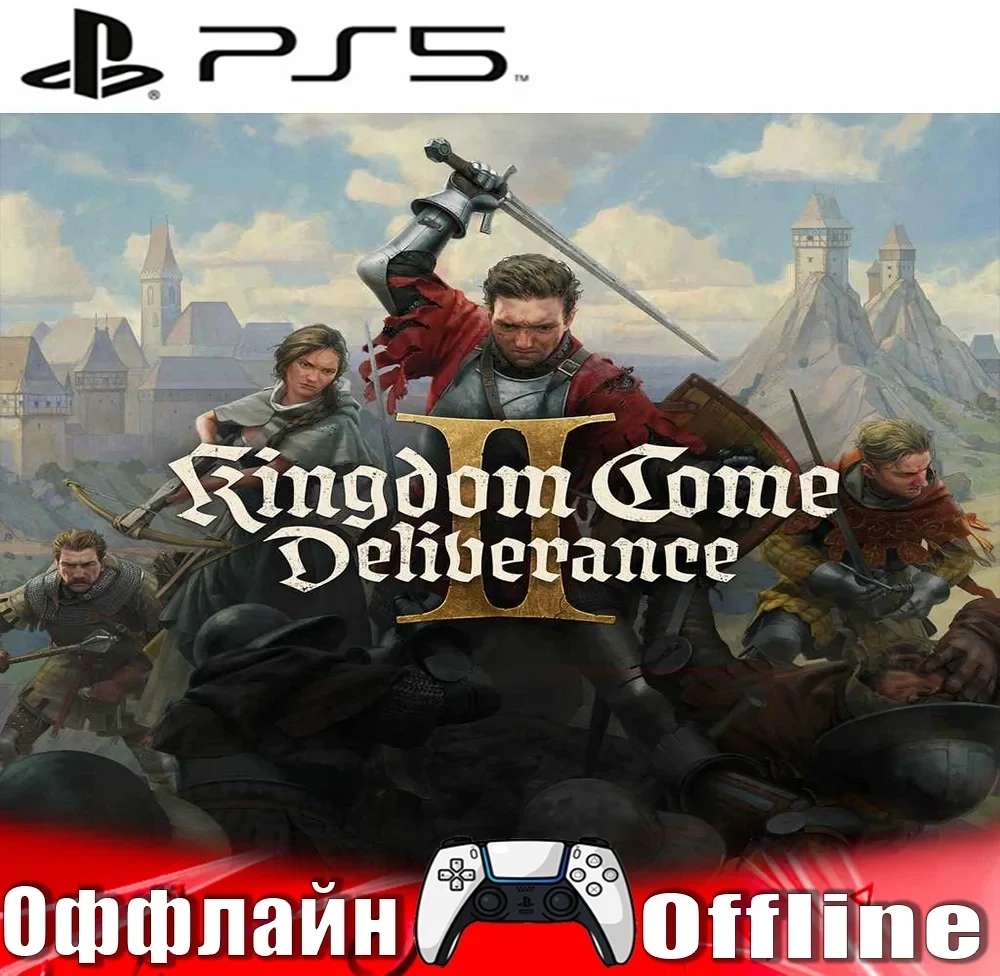 Kingdom Come Deliverance II PS5 (RUS) Оффлайн Активация