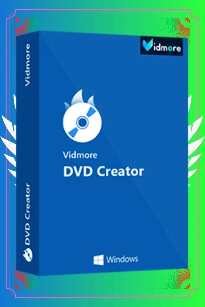 Vidmore DVD Creator: Ключ активации на 1 год - Купить онлайн