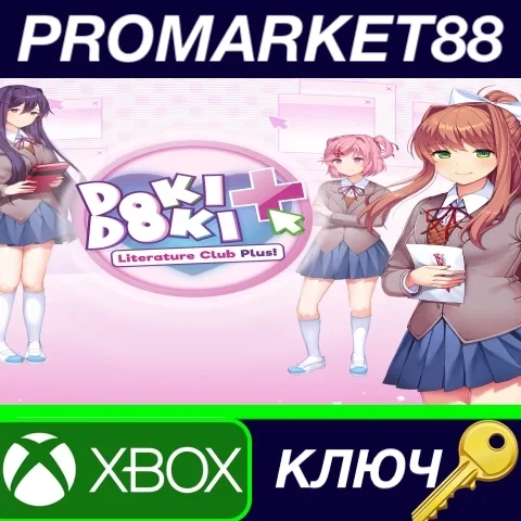 Doki Doki Literature Club Plus! AR | Ключ Xbox | А...