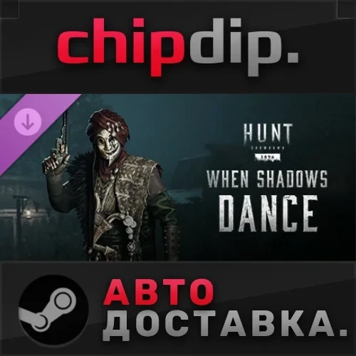 Hunt: Showdown - When Shadows Dance DLC | Steam | Авто