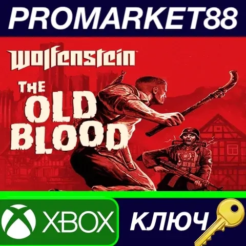 Wolfenstein: The Old Blood (AR) ключ Xbox One | Mi...
