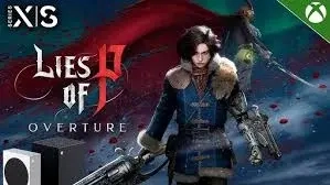 Lies of P: Overture DLC ключ XBOX/PC - Купить онлайн