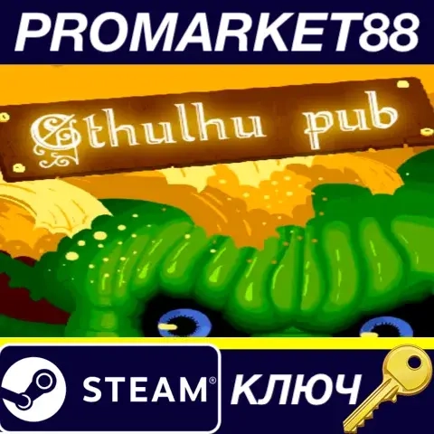 Cthulhu pub Steam ключ Global+Россия | PROMARKET88
