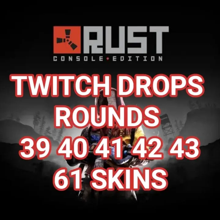 Скины Rust: 39-43 раунды Twitch Drops | Онлайн