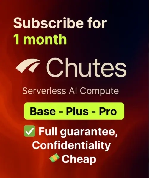 Chutes AI: Подписка Plus/Pro на 1 месяц - Онлайн Активация